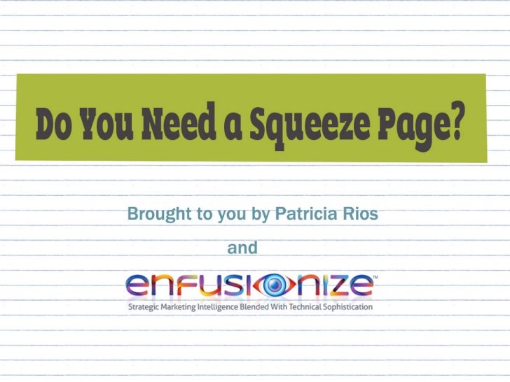 do-you-need-a-squeeze-page-1-728